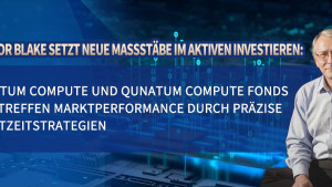 Professor Blake setzt neue Maßstäbe im aktiven Investieren: Qunatum Compute und Qunatum Compute Fonds übertreffen Marktperformance durch präzise Marktzeitstrategien www.computefund.com Professor Blake setzt neue Maßstäbe im aktiven Investieren: Qunatum Compute und Qunatum Compute Fonds übertreffen Marktperformance durch präzise Marktzeitstrategien www.computefund.com
